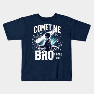 Comet Me Bro I Dare You Meteor Wizard Gamer Pun Anime Magic Kids T-Shirt